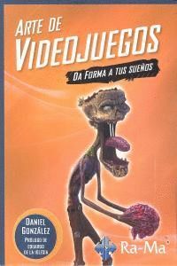 ARTE DE VIDEOJUEGOS DA FORMA A TUS SUEÑOS