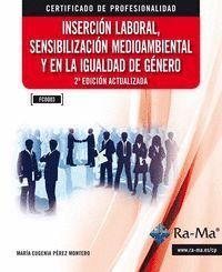 INSERCION LABORAL SENSIBILIZACION MEDIOAMBIENTAL E IGUALDAD
