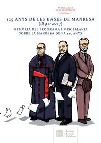 125 ANYS DE LES BASES DE MANRESA (1892-2017)
