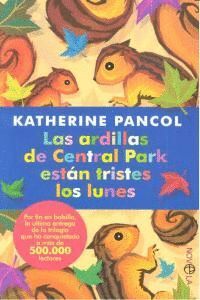 ARDILLAS DE CENTRAL PARK ESTAN TRISTES LOS LUNES (BOLSILLO)