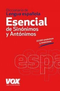 DICCIONARIO ESENCIAL SINONIMOS ANTONIMOS VOX ED.12