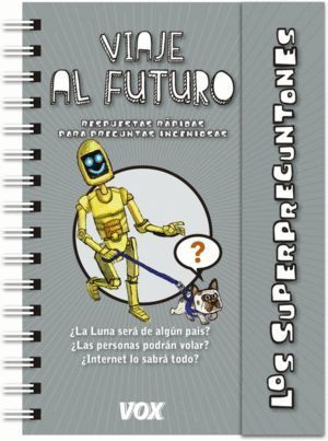 SUPERPREGUNTONES VIAJE AL FUTURO