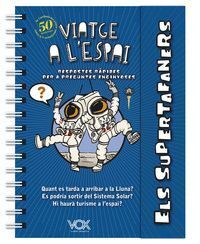 ELS SUPERTAFANERS VIATGE A L'ESPAI