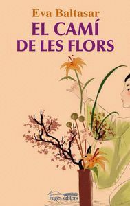 CAMI DE LES FLORS,EL