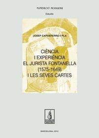 CIENCIA I EXPERIENCIA. EL JURISTA FONTANELLA (1575-1649) I L