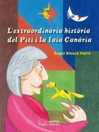 L'EXTRAORDINARIA HISTORIA DEL PITI I LA IAIA CANARIA