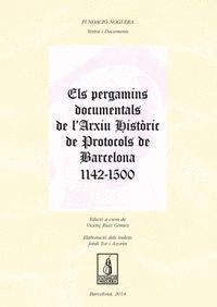 ELS PERGAMINS DOCUMENTALS DE L'ARXIU HISTORIC DE PROTOCOLS D