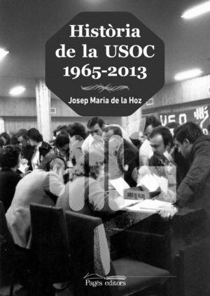 HISTORIA DE LA USOC (1965-2013)