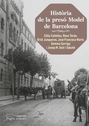 HISTORIA DE LA PRESO MODEL DE BARCELONA (2A. EDICIO)