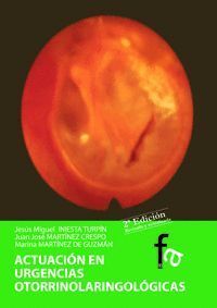 ACTUACION ENURGENCIAS OTORRINOLARINGOLOGAS 2ª ED