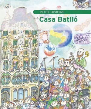 PETITE HISTOIRE DE LA CASA BATLLO