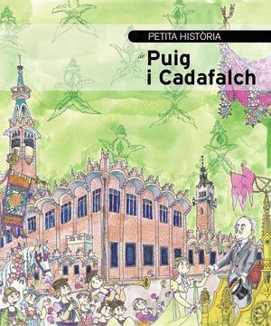 PETITA HISTORIA DE PUIG I CADAFALCH