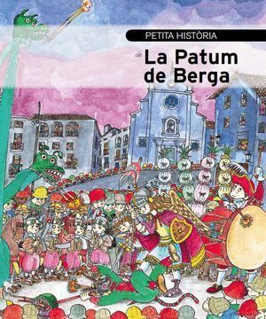 PETITA HISTORIA DE LA PATUM DE BERGA