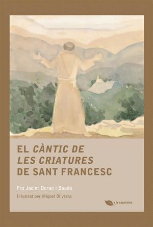 CANTIC DE LES CRIATURES DE SANT FRANCESC,EL