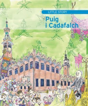 LITTLE STORY OF PUIG I CADAFALCH