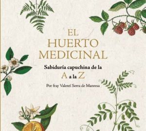 HUERTO MEDICINAL,EL