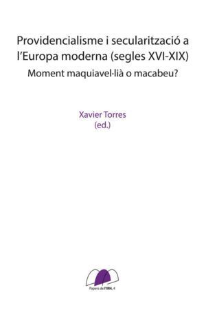 PROVIDENCIALISME I SECULARITZACIO A L'EUROPA MODERN