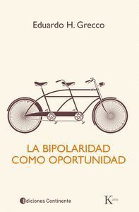 BIPOLARIDAD COMO OPORTUNIDAD,LA