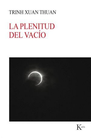 PLENITUD DEL VACIO, LA