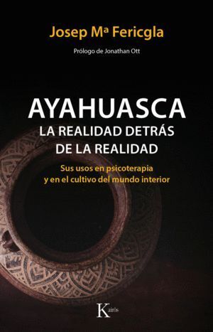 AYAHUASCA LA REALIDAD DETRAS DE LA REALID