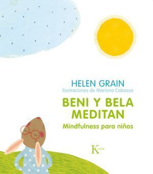 BENI Y LA BELA MEDITAN MINDFULNESS PARA NIÑOS