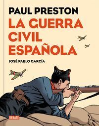 GUERRA CIVIL ESPAÑOLA,LA VERSION GRAFICA