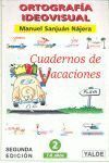 ORTOGRAFIA IDEOV.CUADERNO VACACIONES 2