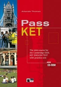 PASS KET  MINI COURSE FOR THE CAMBRIDGE ESOL KEY ENGLISH TES