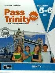 PASS TRINITY NOW GRADES 5 6 ISE I