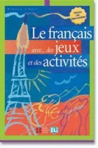 LE FRANCAIS AVEC DES JEUX ET DES ACTIVITES 3