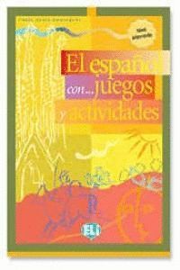 EL ESPAÑOL CON JUEGOS Y ACTIVIDADES 3