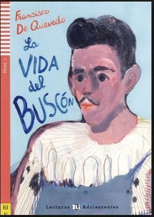 LA VIDA DEL BUSCON (+CD)
