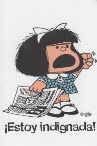 MAFALDA¡ESTOY INDIGNADA CUADERNO PEQUEÑO