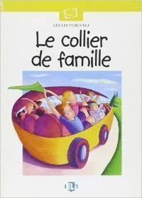 LE COLLIER DE FAMILLE LIBRO + AUDIO