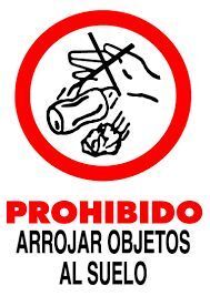 CARTEL PROHIBIDO ARROJAR OBJETOS AL SUELO 219