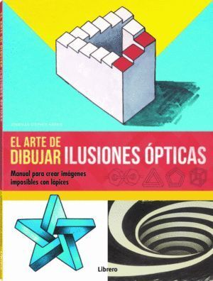 ARTE DE DIBUJAR ILUSIONES OPTICAS,EL