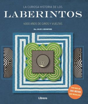 LA CURIOSA HISTORIA DE LOS LABERINTOS