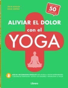 ALIVIAR EL DOLOR CON YOGA