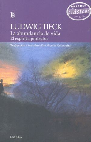 ABUNDANCIA DE LA VIDA Y EL ESPIRITU PROTECTOR,LA