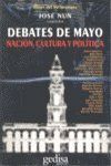 DEBATES DE MAYO NACION CULTURA Y POLITICA