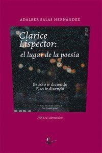 CLARICE LISPECTOR EL LUGAR DE LA POESIA