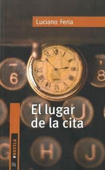 LUGAR DE LA CITA,EL