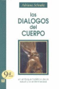 DIALOGOS DEL CUERPO UN ENFOQUE HOLISTICO DE LA SALUD Y