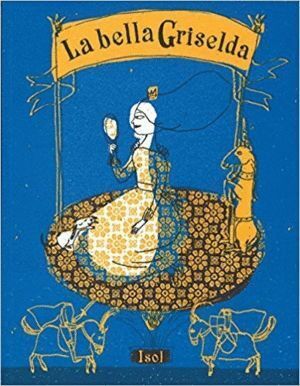 BELLA GRISELDA,LA
