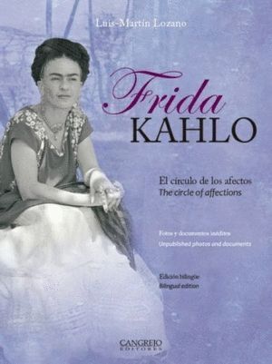 FRIDA KAHLO EL CIRCULO DE LOS AFECTOS