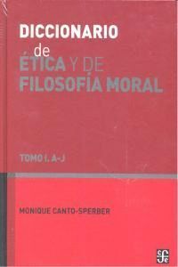 DIC.ETICA Y FILOSOFIA MORAL TOMO I A-J