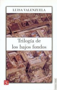 TRILOGIA DE LOS BAJOS FONDOS