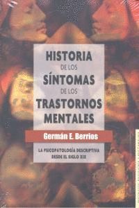 HISTORIA DE LOS SINTOMAS DE LOS TRASTORNOS MENTALES