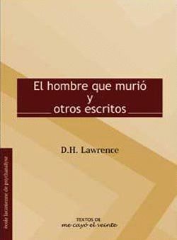 HOMBRE QUE MURIO Y OTROS ESCRITOS,EL