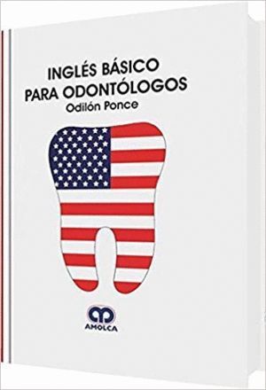 INGLES BASICO PARA ODONTOLOGOS